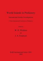 World Islands in Prehistory