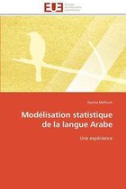Modélisation statistique de la langue Arabe