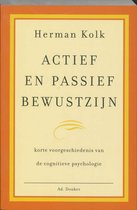 Actief en passief bewustzijn. Korte voorgeschiedenis van de cognitieve psychologie