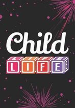 Child Life