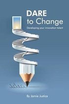 DARE to Change