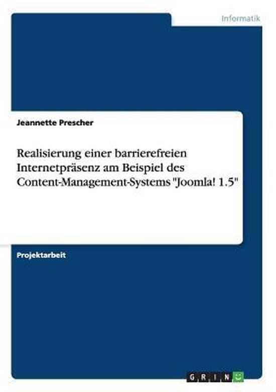 Realisierung einer barrierefreien Internetprasenz am Beispie ... - cover