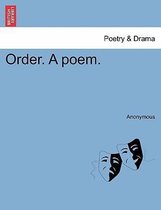 Order. a Poem.