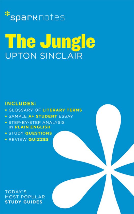 Guide SparkNotes pour 'The Jungle' d'Upton Sinclair, incluant des sections sur les termes littéraires, dissertations, analyses, questions d'étude et quiz.