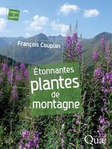 Carnets de sciences - Étonnantes plantes de montagne