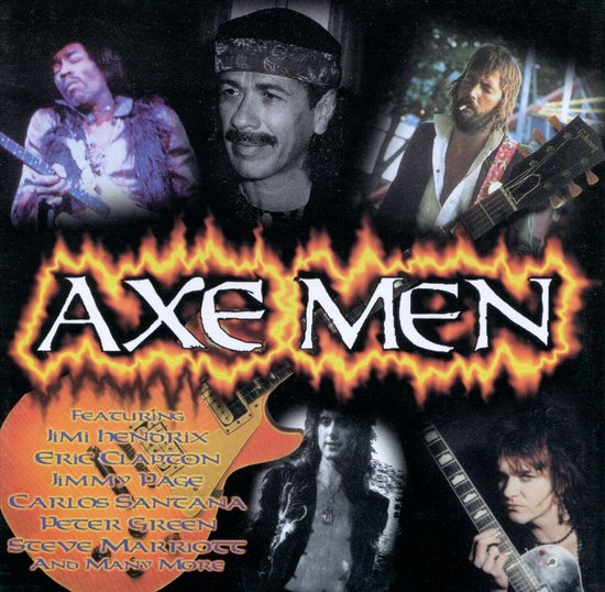 Axe Men: The Greatest Guitar Stars of All Time