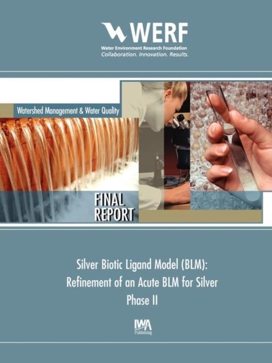 WERF Research Report Series- Silver Biotic Ligand Model (BLM ... - cover