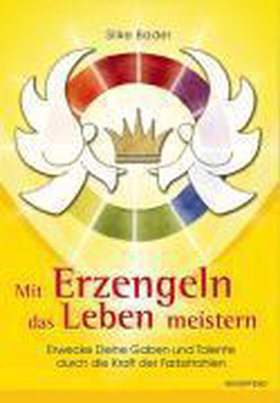 Bol Com Mit Erzengeln Das Leben Meistern Bader Silke 9783893855650 Boeken