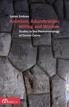 Animism, Adumbration, Willing, and Wisdom