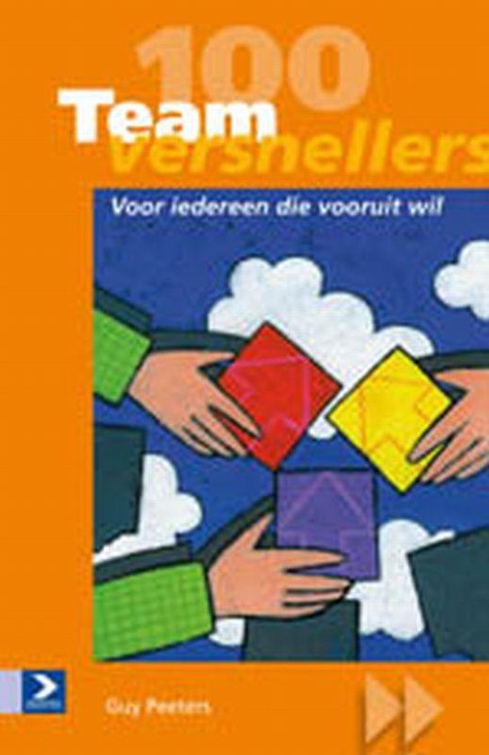 Cover van het boek '100 Teamversnellers' van Guido Peeters en J. Arets