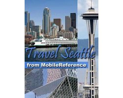 Travel Seattle: Illustrated City Guide And Maps (Mobi Travel)