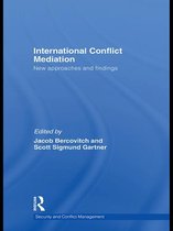 Routledge Studies in Security and Conflict Management - International Conflict Mediation