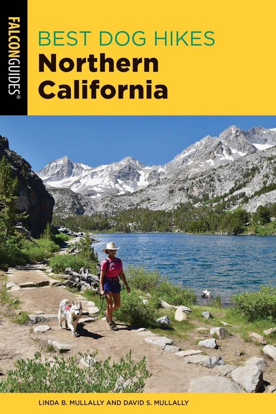 Best Dog Hikes Northern California (ebook), Linda Mullally 9781493041183 Boeken bol