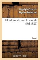 Litterature- L'Histoire de Tout Le Monde. Tome 1