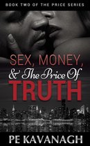 The Price Series 2 - Sex, Money, and the Price of Truth