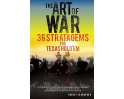 The Art of War 36 Stratagems for Texas Hold'em