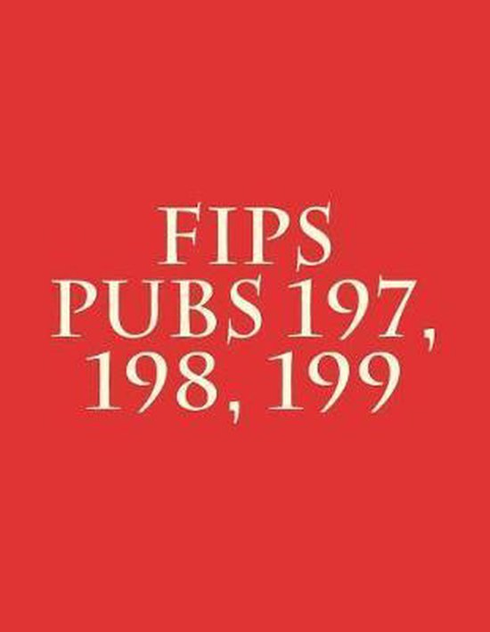 FIPS PUBs 197, 198, 199 - cover