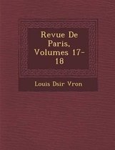 Revue de Paris, Volumes 17-18