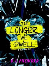 Billie Dixon 2 - The Longer We Dwell