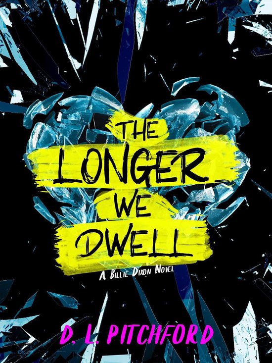 Billie Dixon 2 - The Longer We Dwell - cover