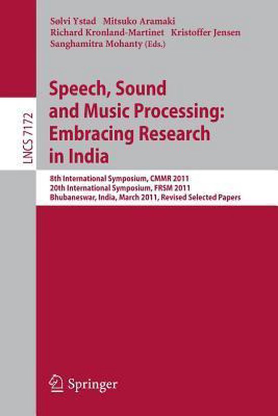 Speech, Sound and Music Processing: Embracing Research in In ... - cover