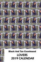 Black and Tan Coonhound Lovers 2019 Calendar
