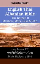 Parallel Bible Halseth English 2267 - English Thai Albanian Bible - The Gospels II - Matthew, Mark, Luke & John