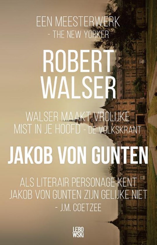 Jakob von Gunten - Robert Walser | Northernlights300.org