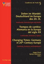 Cuadernos de Yuste- Changing Times: Germany in 20 th -Century Europe- Les temps qui changent : L’Allemagne dans l’Europe du 20 e siècle