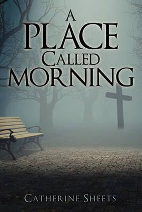 A Place Called Morning - cover