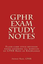 GPHR Exam Study Notes