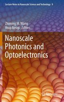 Lecture Notes in Nanoscale Science and Technology 9 - Nanoscale Photonics and Optoelectronics