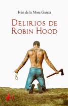 Delirios de Robin Hood