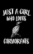 Just A Girl Who Loves Cormorants
