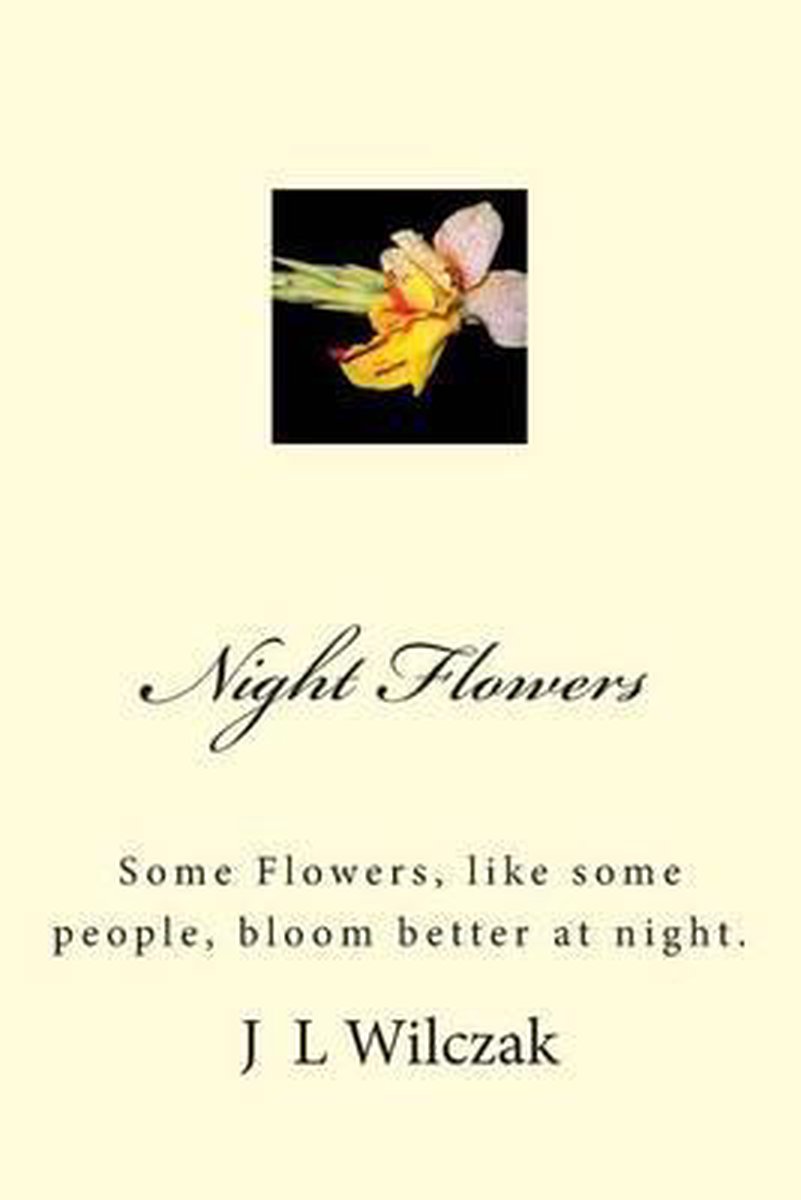 Night Flowers van Wilczak