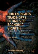 Latin American Political Economy - Human Rights Trade-Offs in Times of Economic Growth