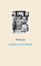 Eckpfeiler der Gesellschaft