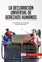 Historia - La Declaración Universal de Derechos Humanos