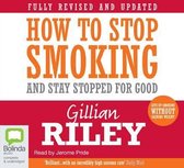 How to Stop Smoking and Stay Stopped for Good