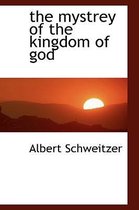 The Mystrey of the Kingdom of God