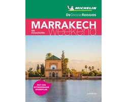 Michelin Reisgids - De Groene Reisgids Weekend - Marrakech
