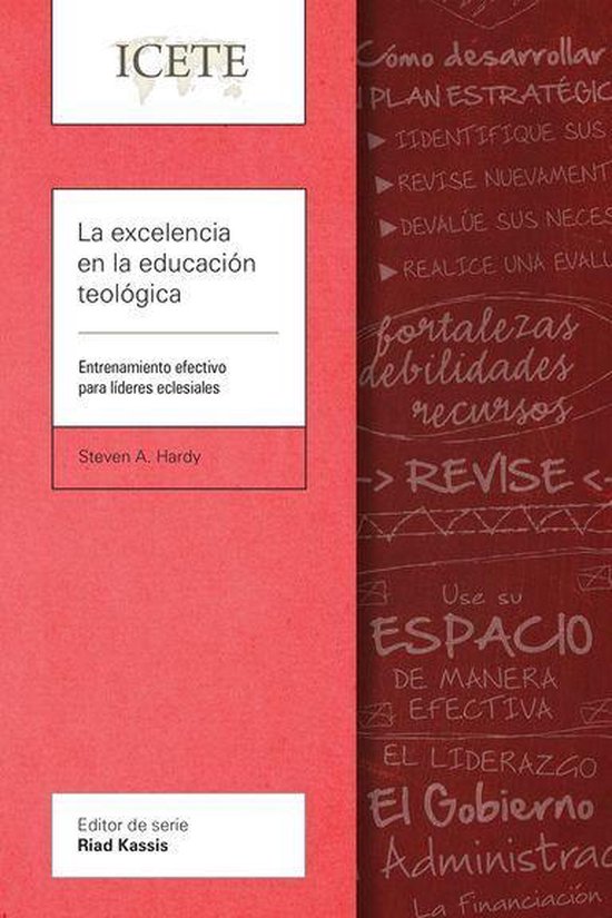 ICETE Series - La excelencia en la educación teológica