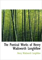 The Poetical Works of Henry Wadsworth Longfellow