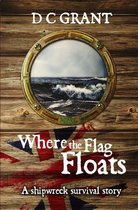 Where the Flag Floats