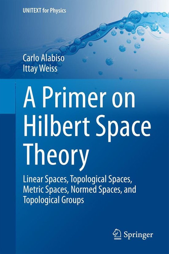 Physics and Astronomy (R0) - A Primer on Hilbert Space Theor ... - cover