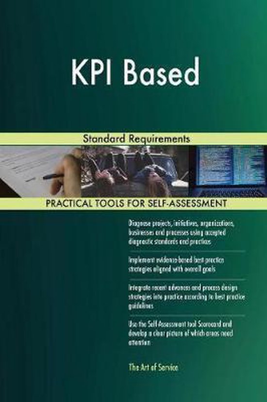 KPI Based Standard Requirements 9780655526957 Gerardus Blokdyk