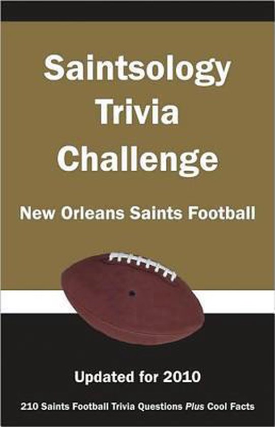 Saintsology Trivia Challenge, Kick The Ball 9781934372869 Boeken