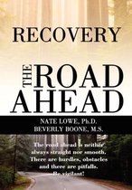 Recovery The Road Ahead