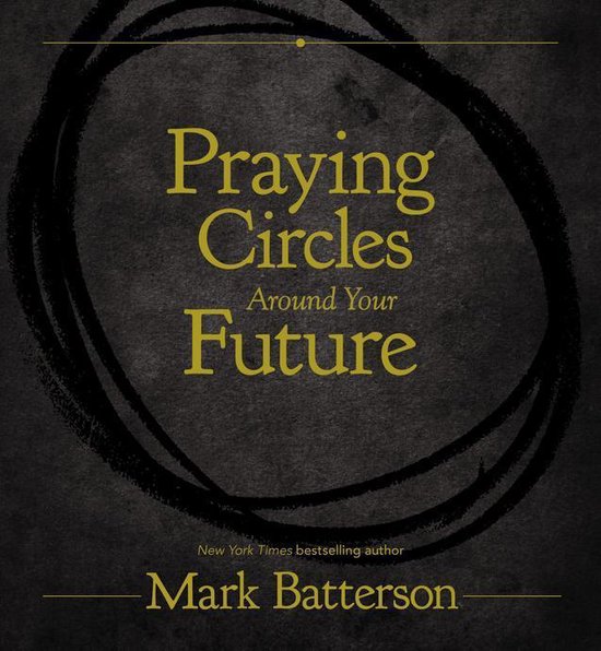 Praying Circles Around Your Future - cover
