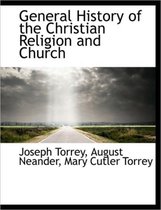 General History of the Christian Religion and Church